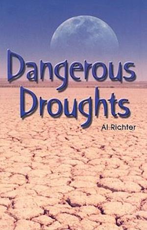 Dangerous Droughts