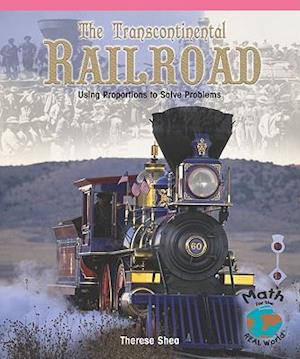 The Transcontinental Railroad