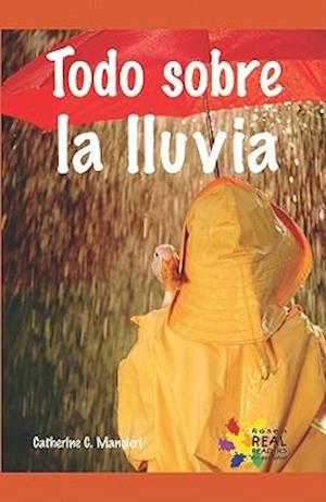 Todo Sobre La Lluvia