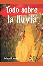 Todo Sobre La Lluvia