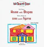 Let's Draw a House with Shapes/Vamos a Dibujar Una Casa Usando Figuras