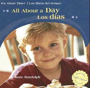 All About A Day/Los Dias