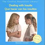 Dealing with Insults/Que Hacer Con Los Insultos