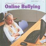 A Smart Kid's Guide to Online Bullying