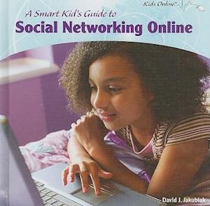 A Smart Kids Guide to Social Networking Online