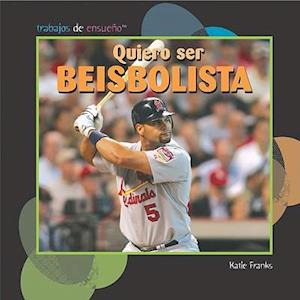 Quiero Ser Beisbolista (I Want to Be a Baseball Player)