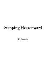 Stepping Heavenward