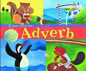 If You Were an Adverb