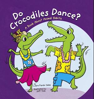 Do Crocodiles Dance?