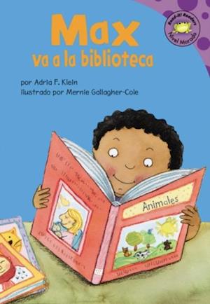 Max va a la biblioteca