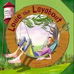 Louie the Layabout