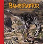 Bambiraptor and Other Feathered Dinosaurs