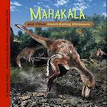 Mahakala and Other Insect-Eating Dinosaurs