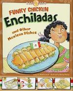 Funky Chicken Enchiladas