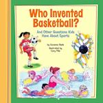 Who Invented Basketball?