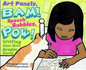 Art Panels, Bam! Speech Bubbles, Pow!
