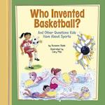 Who Invented Basketball?