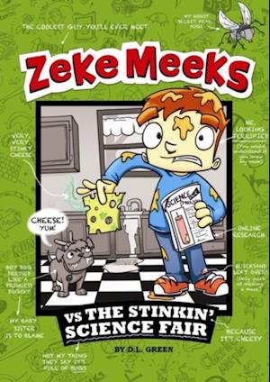 Zeke Meeks vs the Stinkin' Science Fair