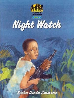 Today's Children; Night Watch