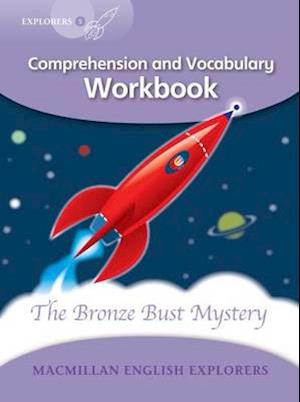 Explorers: 5 The Bronze Bust Mystery Workbook