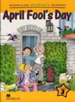 Macmillan Children's Readers April Fool's Day International Level 3