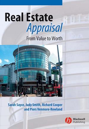 Real Estate Appraisal – From Value to Worth