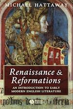 Renaissance and Reformations – An Introduction to Early Modern English Literature