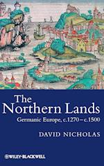 Northern Lands – Germanic Europe, c.1270–c.1500