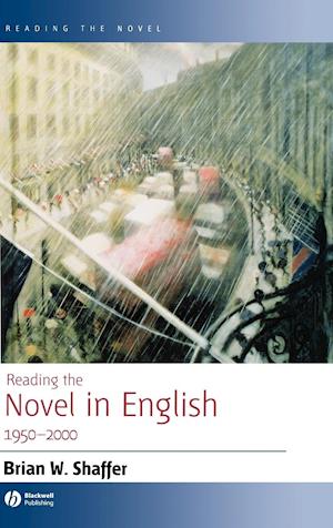 Reading the Novel in English 1950 - 2000