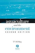 Aquaculture and the Environment, Second Edition