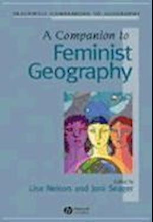 A Companion to Feminist Geography