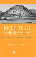 Inventing the Earth – Ideas on Landscape Development Since 1740