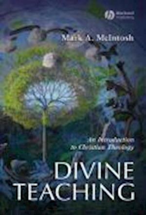 Divine Teaching – An Introduction to Christian Theology