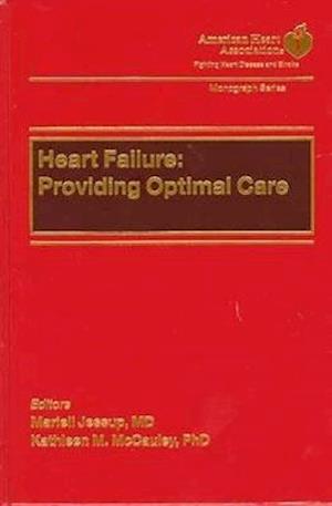 Heart Failure – Providing Optimal Care
