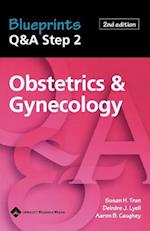 Blueprints Q&A Step 2 Obstetrics & Gynecology