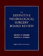 Definitive Neurological Surgery Board Review