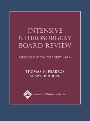 Intensive Neurosurgery Board Review