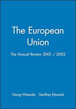 The European Union: Annual Review of the EU 2001/0 2