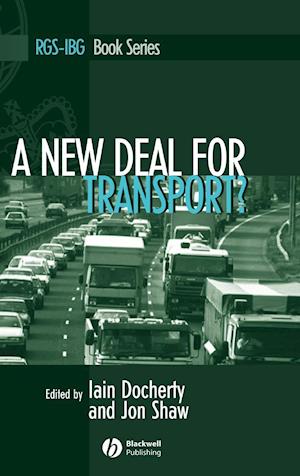 A New Deal for Transport? – The UK's struggle with  the sustainable transport agenda