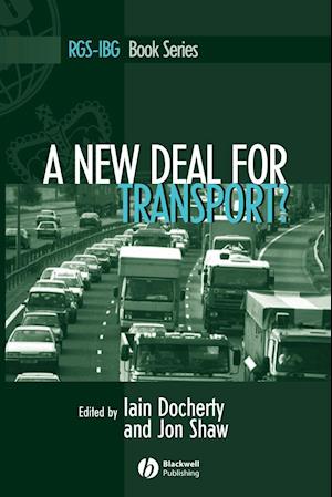 A New Deal for Transport? The UK's struggle with the sustainable transport agenda