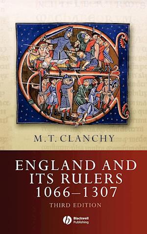 England and Its Rulers: 1066–1307 Third Edition