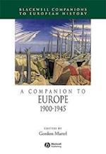A Companion to Europe 1900–1945