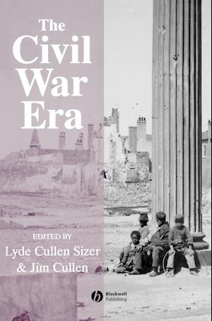 Civil War Era – An Anthology of Sources