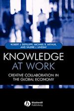 Knowledge at Work – Creative Collaboration in the Global Economy