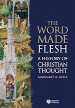 The Word Made Flesh – A History of Christian Thought +CD