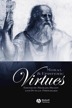 Moral and Epistemic Virtues