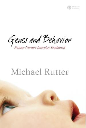 Genes and Behavior – Nature–Nurture Interplay Explained