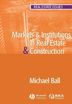 Markets and Institutions in Real Estate and Construction