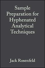 Sample Preparation for Hyphenated Analytical Techniques