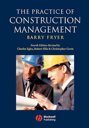 The Practice of Construction Management 4e